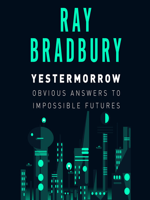 Title details for Yestermorrow by Ray Bradbury - Wait list